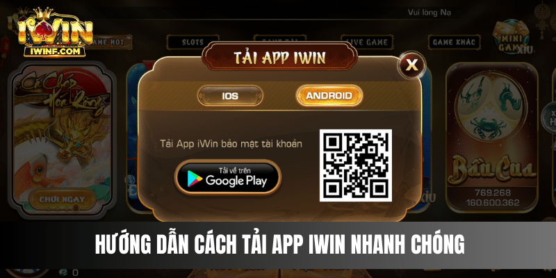 Hướng dẫn cách tải app IWIN nhanh chóng