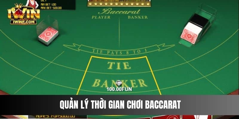 Quản lý thời gian chơi baccarat