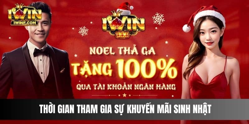 Thời gian tham gia sự khuyến mãi sinh nhật