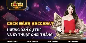 cách đánh baccarat