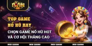 top game nổ hũ hay