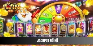 Đổi đời phú quý giàu sang cùng tựa game Jackpot Nổ Hũ