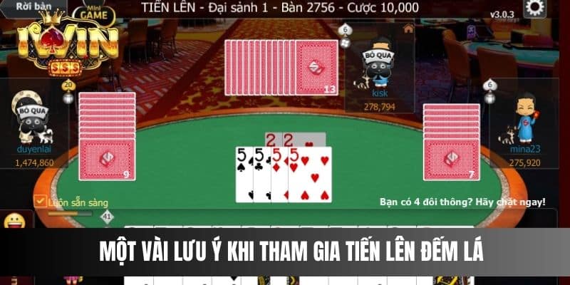 Một vài lưu ý khi tham gia tiến lên đếm lá